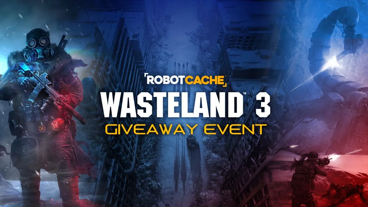 Get Wasteland 3 for free thanks to Robot Cache