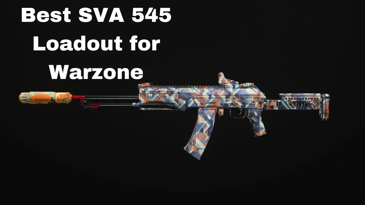 Best SVA 545 Loadout for Warzone
