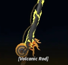 Volcanic Rod from Fisch