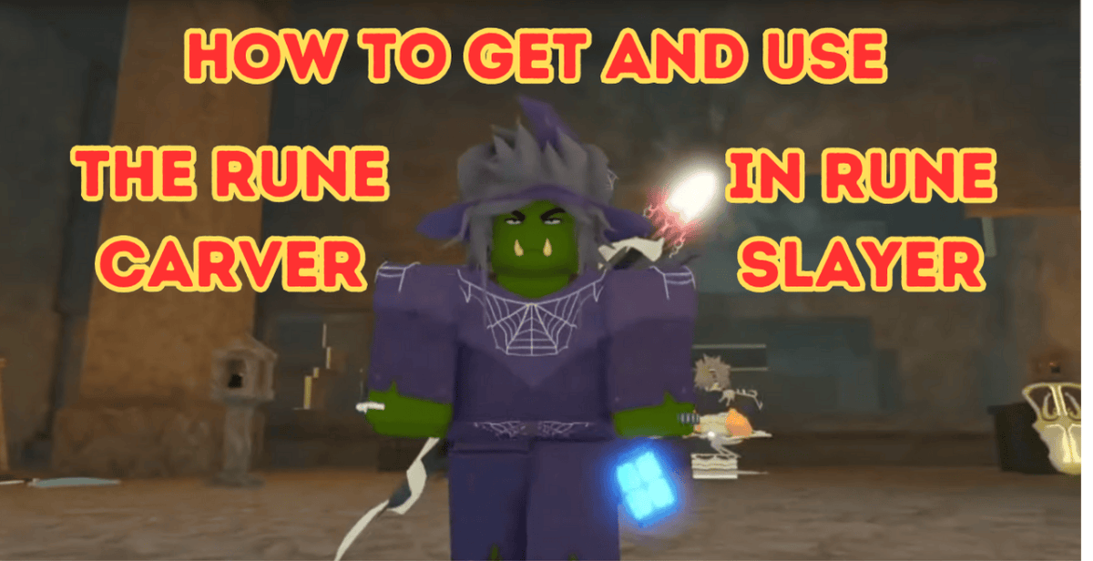 The Slayer Rune How to Get and Use the Rune Carver in Rune Slayer – Destructoid