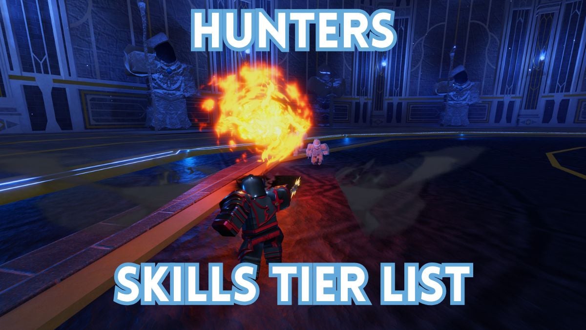 Ultimate Roblox Hunters Skills Tier List