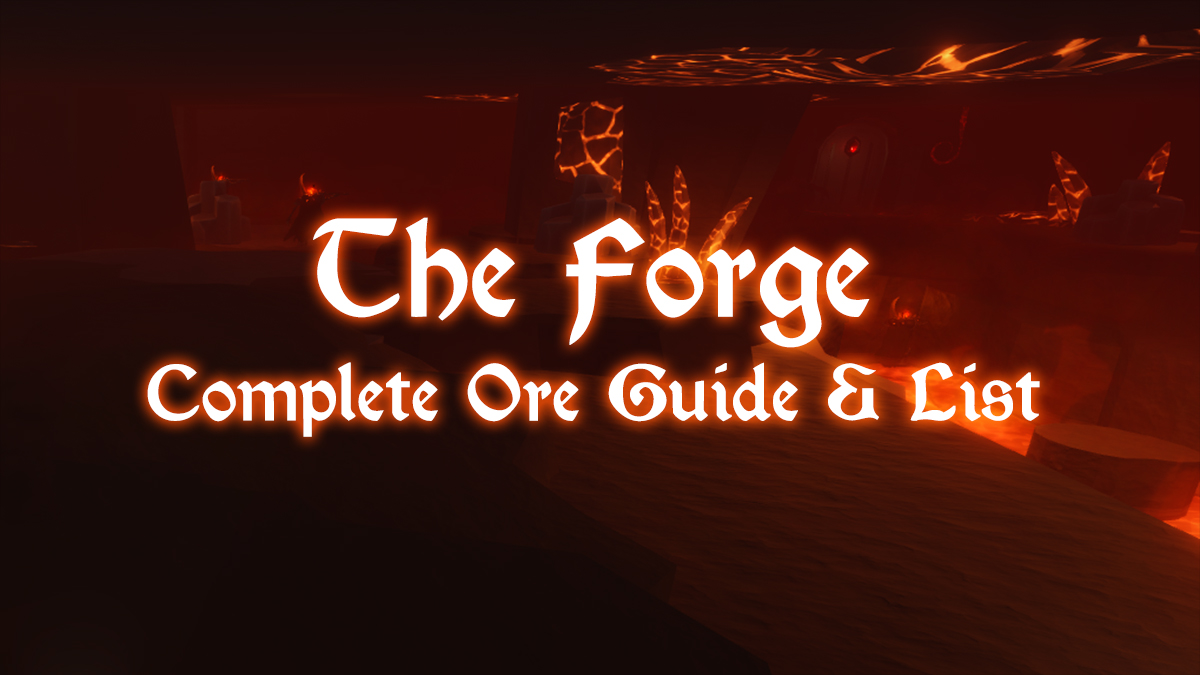 all ores in the forge complete ore guide