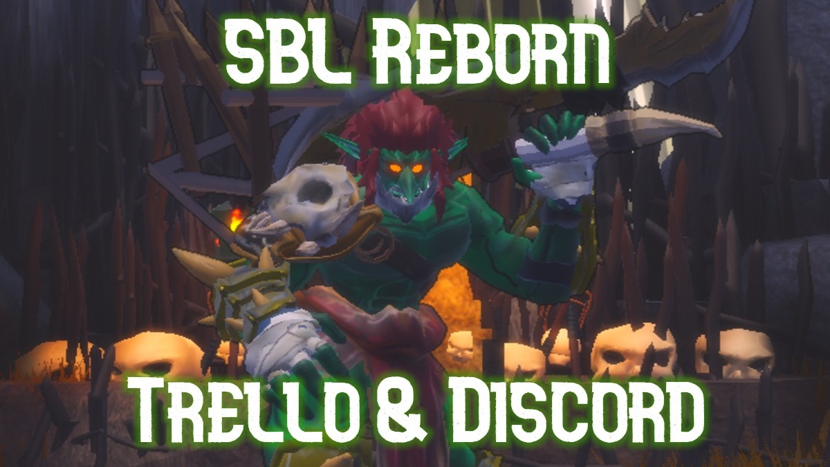 Sbl R Now SBL Reborn Trello and Discord Links – Destructoid