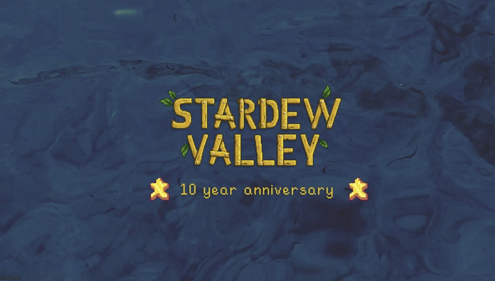 A blue screen with "Stardew Valley 10-year anniversary" text on it.