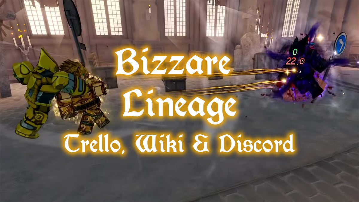 bizzare lineage trello board, wiki page and discord server links