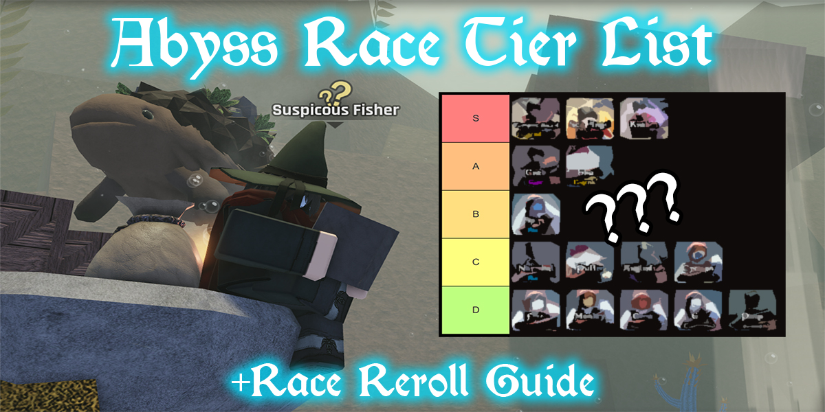 roblox abyss race tier list and race reroll guide