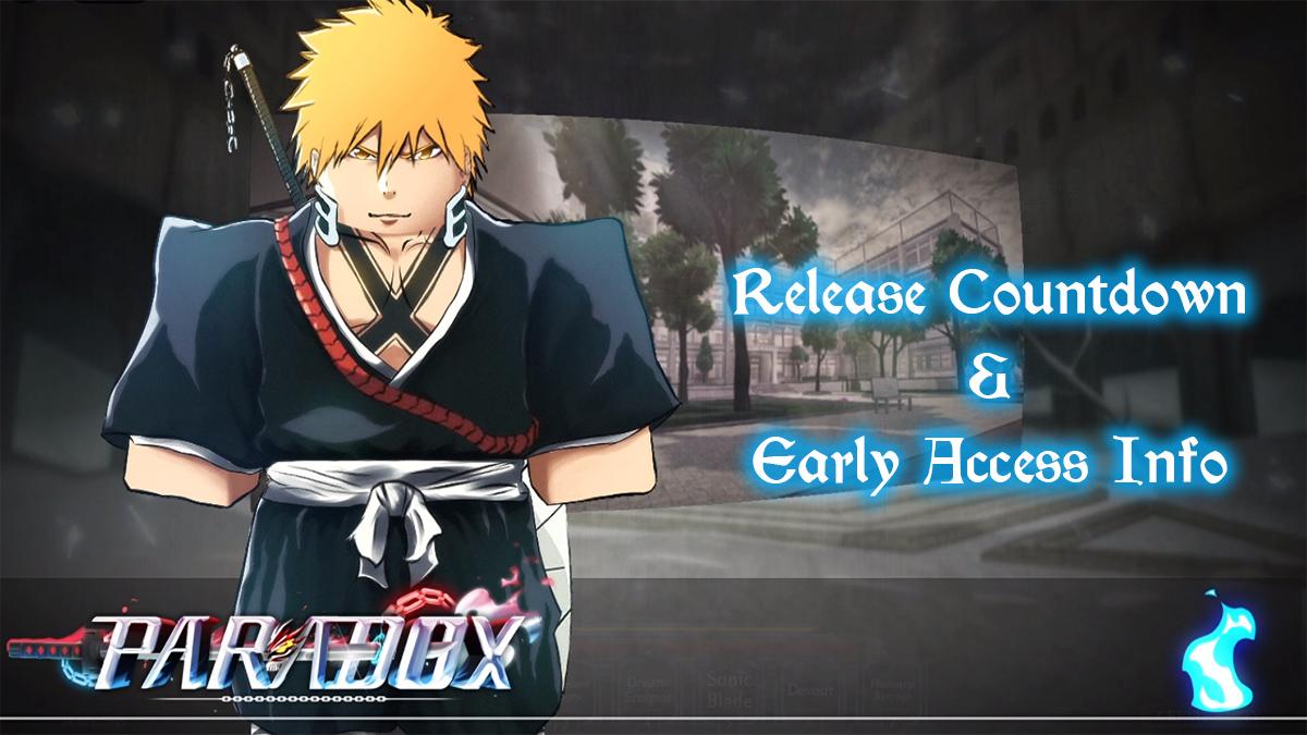 Paradox Release Date & Time Countdown - Roblox Bleach RPG – Destructoid