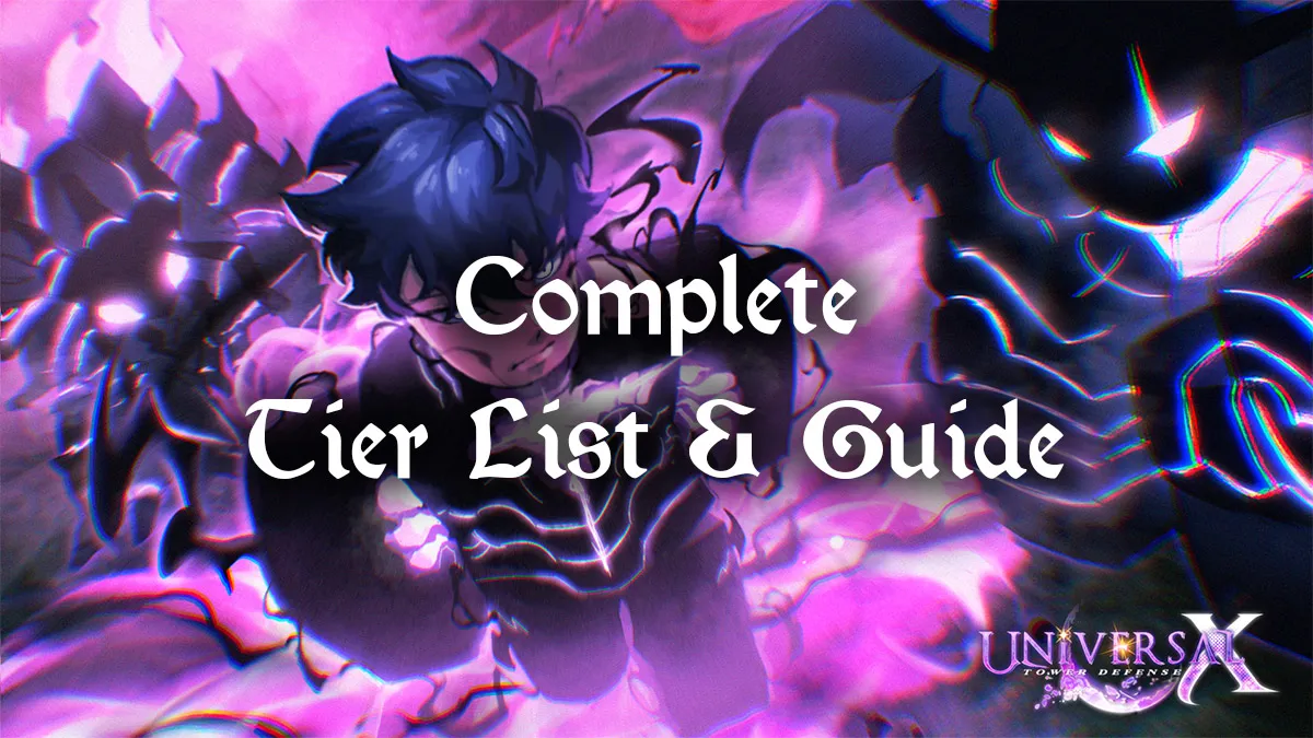 universal tower defense x tier list and guide