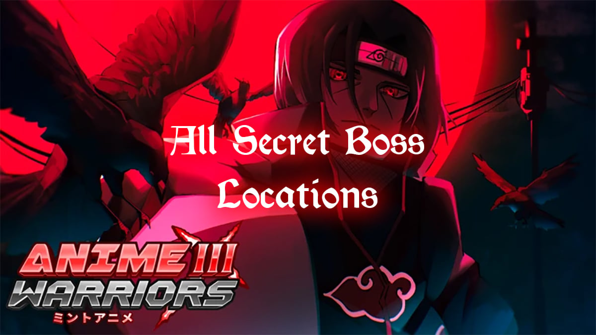 how to find all secret bosses in anime warriors 3