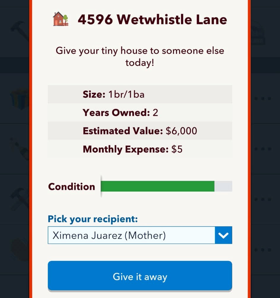Giving away house to mother in bitlife