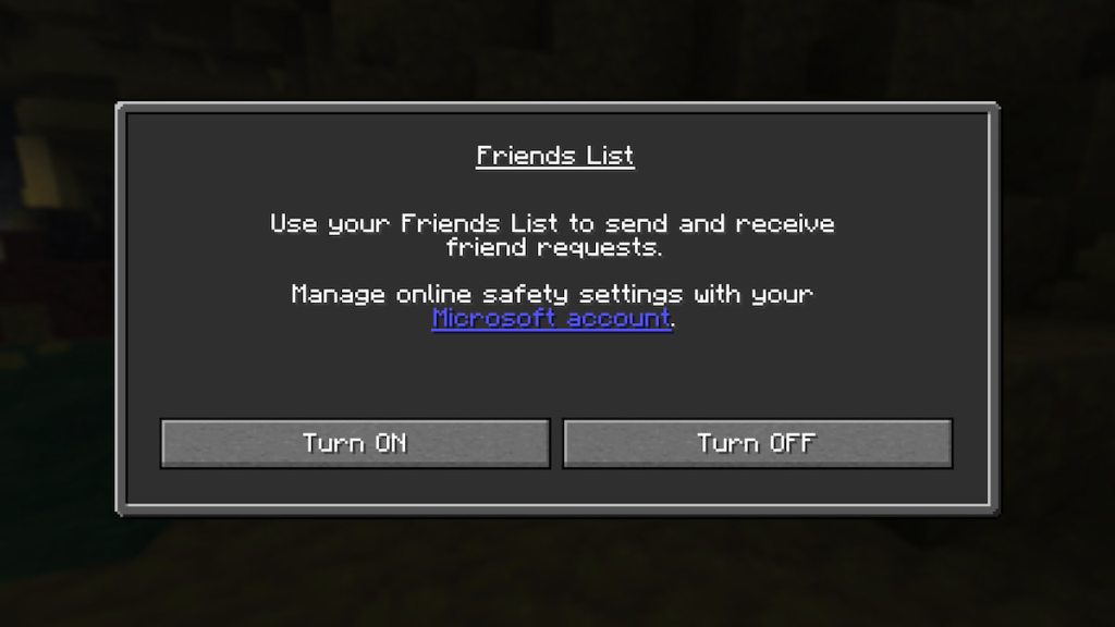 Friends list turn on or off options in minecraft