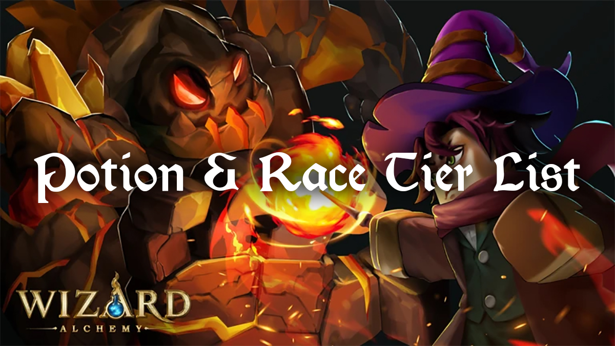 Wizard Alchemy Tier List – Best Potions & Races [Island 2]