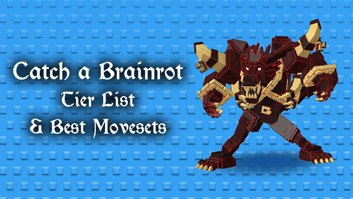catch a brainrot tier list and guide all brainrot moves ranked