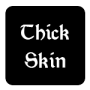 Thick Skin game image