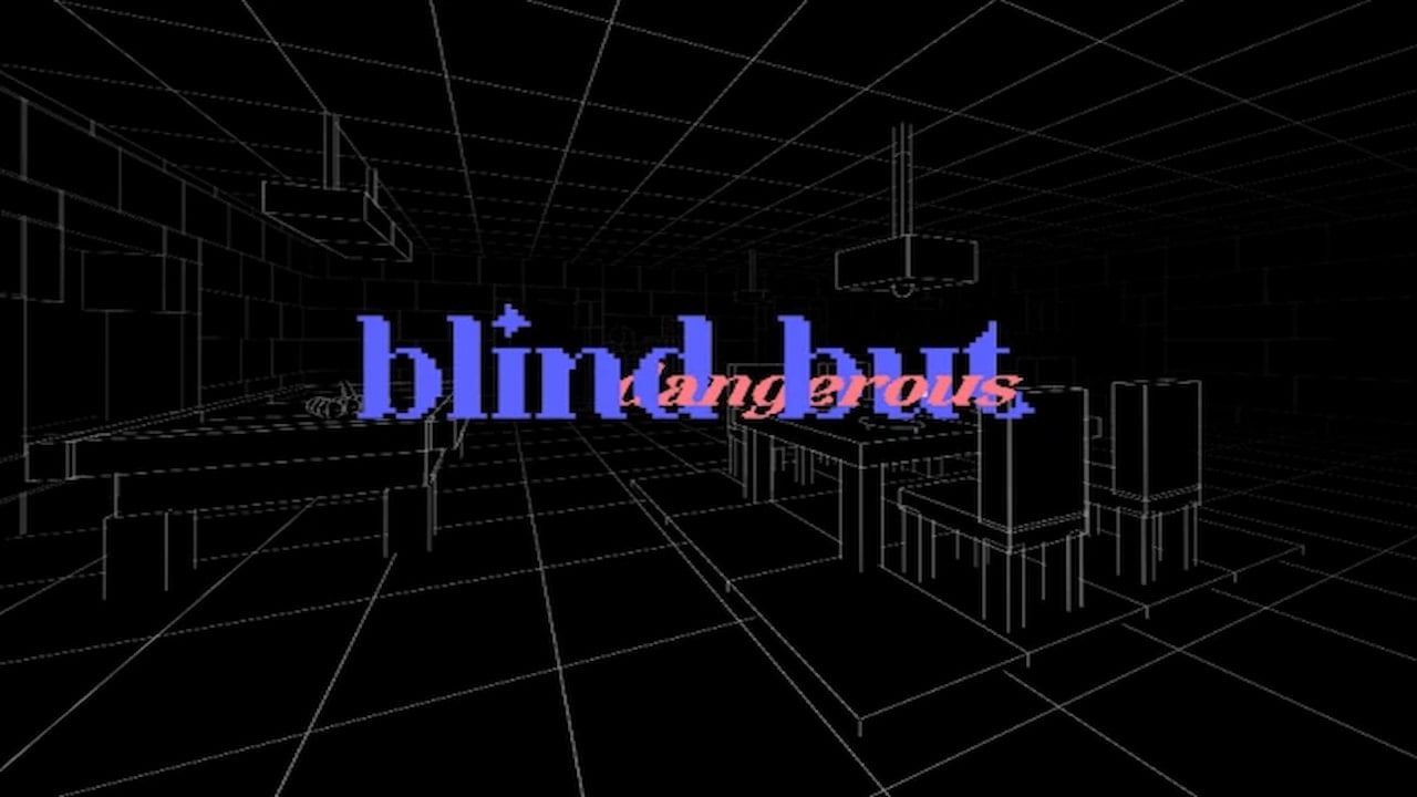 Blind but Dangerous official artwork showing the game’s logo over a dark wireframe environment with outlined rooms and structures.